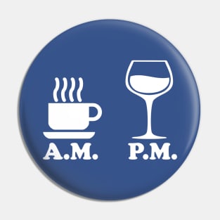 AM PM Coffee Wine Pin