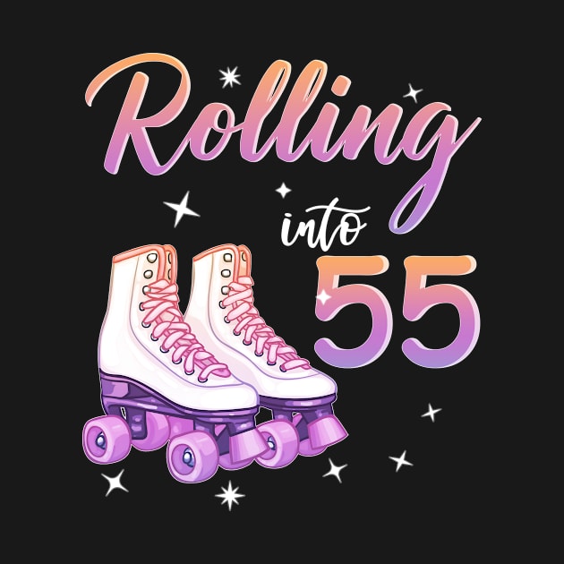 55 Years Old Birthday Girls Rolling Into  55th Birthday by Inkwork Otherworlds