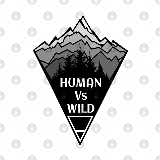 Human Vs Wild by MettaArtUK