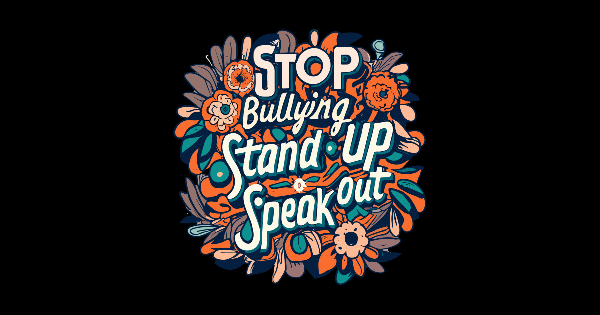 Stop Bullying Stand Up And Speak Out Anti-Bullying Unity - Anti ...