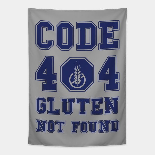 Code 404 No Gluten Detected (blue) Tapestry by dkdesigns27