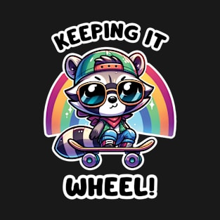 Keeping It Wheel! - Cute Skateboarding Raccoon With A Rainbow T-Shirt