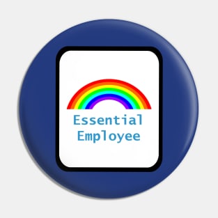 Framed Rainbow for Essential Employees Pin