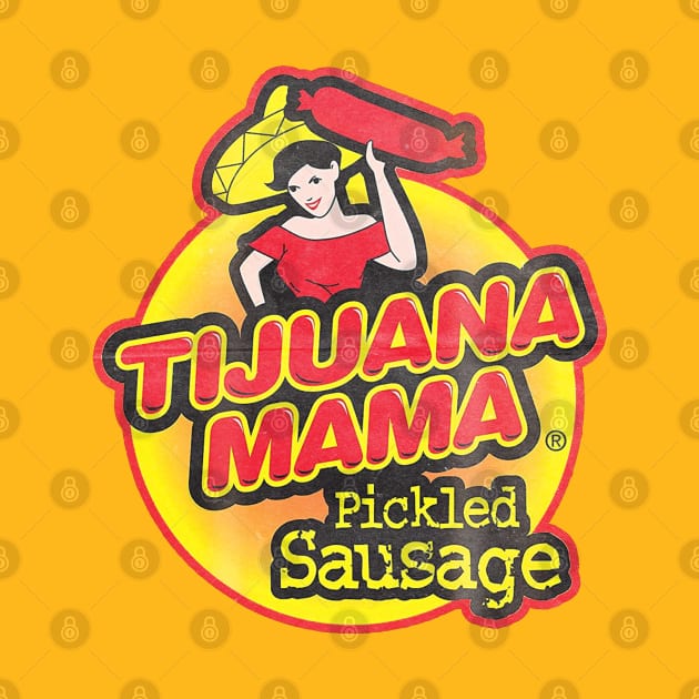 Tijuana Mama Pickled Sausage by grastongraphics