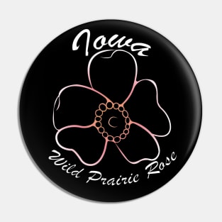 Iowa - Wild Prairie Rose Pin