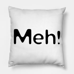 Meh Pillow