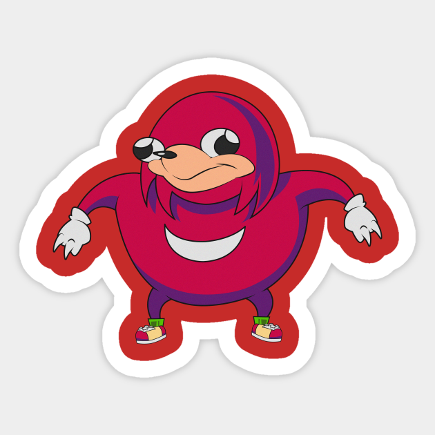 Discover Do you know the wae - Ugandan Knuckles Meme - Sticker