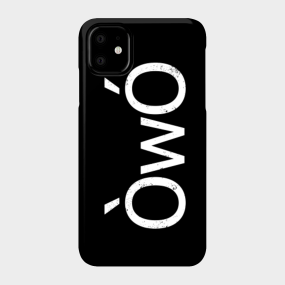Owo Phone Cases Iphone And Android Teepublic Au