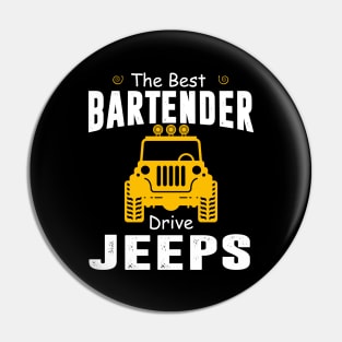 The Best Bartender Drive Jeeps Jeep Lover Pin