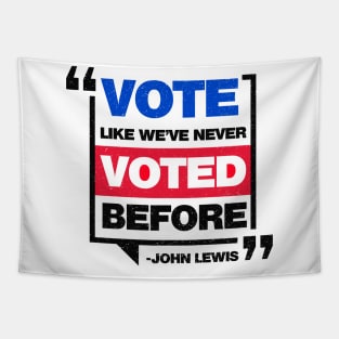 Vote Like We've Never Voted Before John Lewis - Black Print Tapestry