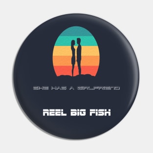 Reel Big Fish Pin