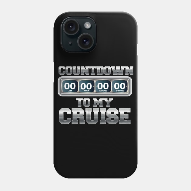 Cruise T shirt Cruise Ship Vacation Countdown T shirt Phone Case by kdspecialties