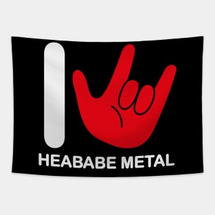 I love heababe metal Tapestry