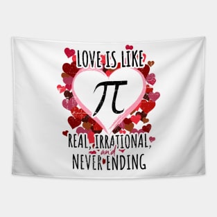 Love is Like Pi Nerdy Valentine's Day Tapestry