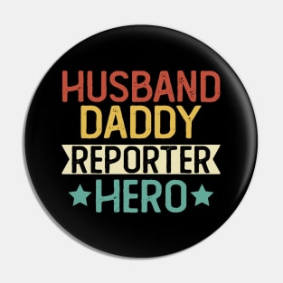 Husband Daddy Reporter Hero Gift Reporter Dad Gift Pin