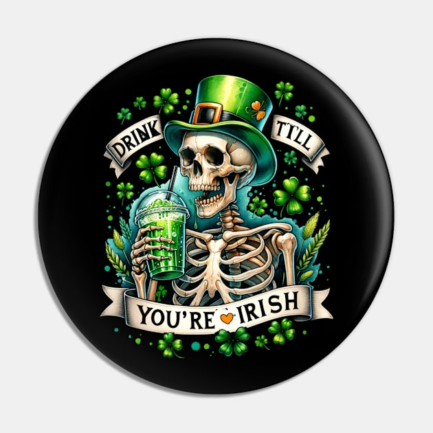 "Drink Till You're Irish" Skeleton Pin by FlawlessSeams