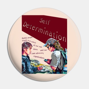 Self Determination Poster Pin