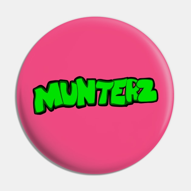 Munterz Pin by ArtbyCorey