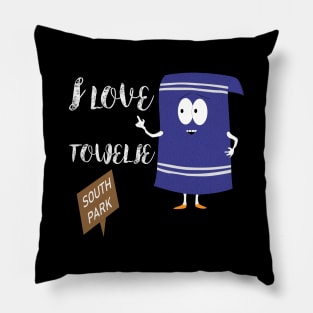 I love Towelie south park Pillow