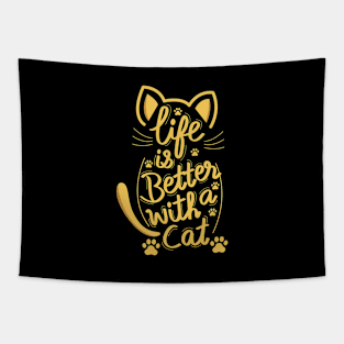 Life Is Better With A Cat In Yellow Tapestry