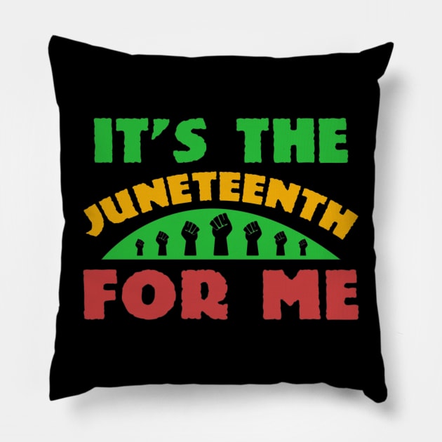 IT'S THE JUNETEENTH FOR ME Pillow by Banned Books Club