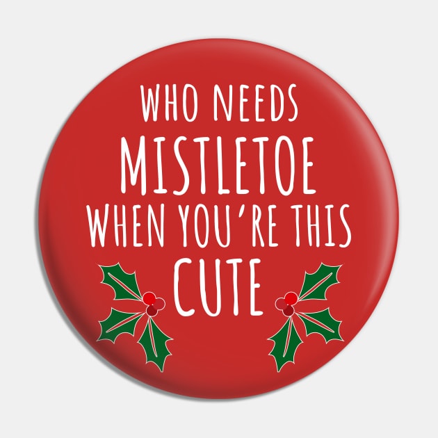 Who Needs Mistletoe When You're This Cute Pin by LunaMay