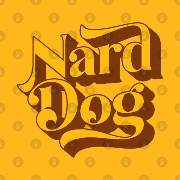 Nard Dog by DankFutura