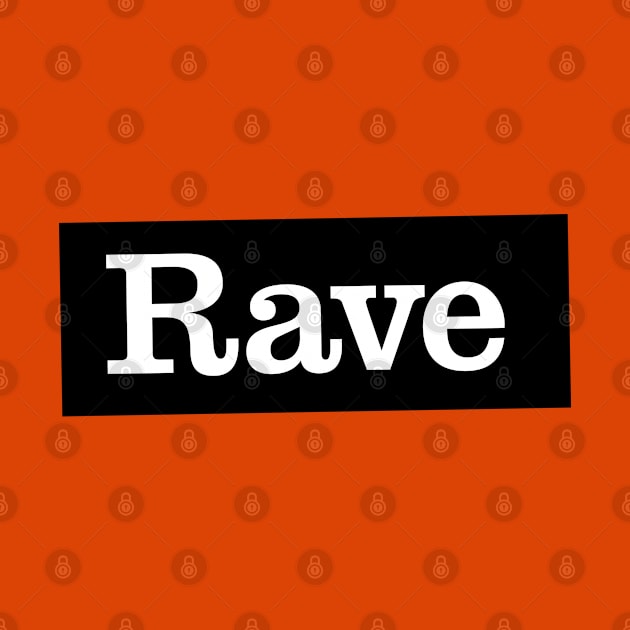 Rave Logo Slanted by Dazed Pig