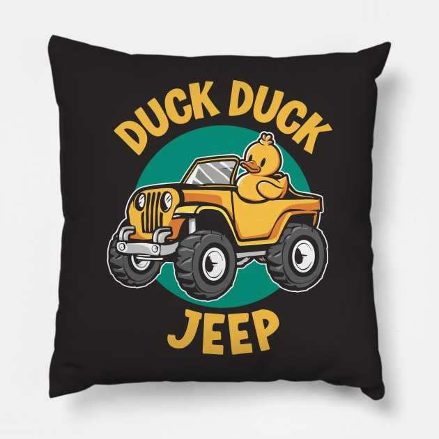 duck duck jeep Pillow by legend