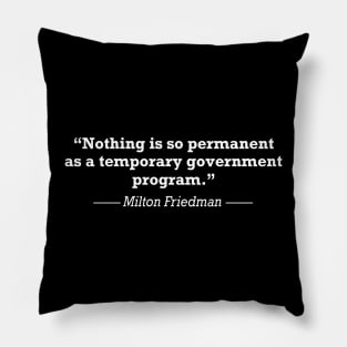 Milton Friedman Quote Pillow