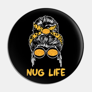 nug life messy bun Pin