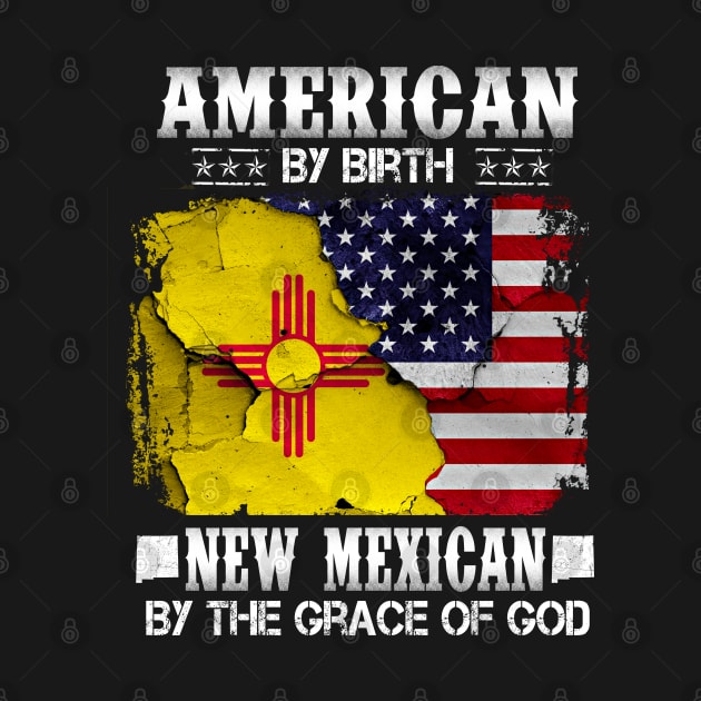 4th Of July 2020 Shirt, American By Birth New Mexican By Grace of the God,Mexican And American Flag by Everything for your LOVE-Birthday