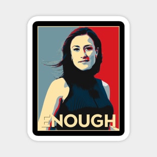 Enough Cassidy Hutchinson vintage obama hope style Magnet