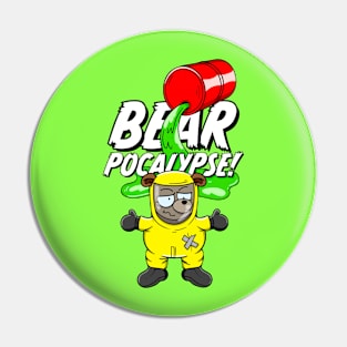 BEARPOCALYPSE! Biohazard Bear Pin