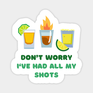 Get All Your Shots Magnet