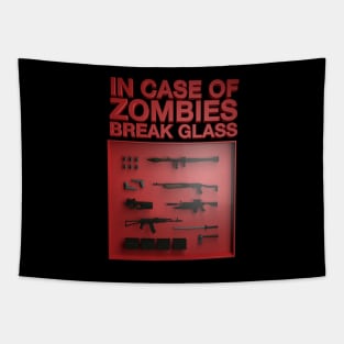 In case of Zombies Break Glass Tapestry