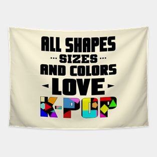 All Shapes, Sizes and Colors Love K-POP - Geometric Design Tapestry