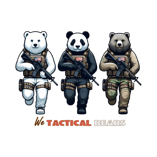 We Tactical Bears by Rawlifegraphic