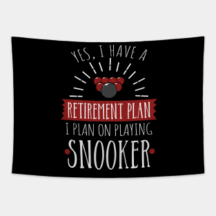 Retirement Plan Playing Snooker Funny Pool Player Billiards Tapestry