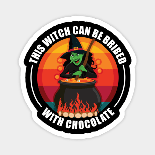 This Witch Can Be Bribed With Chocolate Halloween Magnet