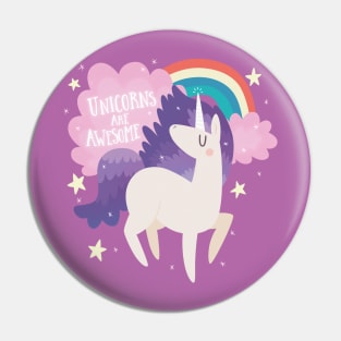 Unicorns Are Awesome Pin