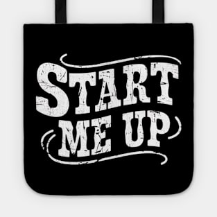 Start me up Tote