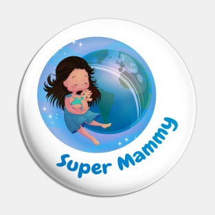 Super Mammy Pin