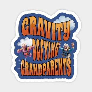 Gravity Defying Grandparents, thrilling Magnet