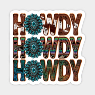 Howdy Turquoise cowhide Magnet