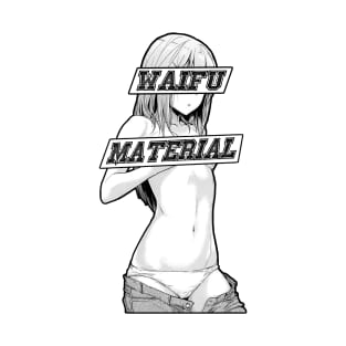 WAIFU MATERIAL - SAD JAPANESE ANIME AESTHETIC T-Shirt