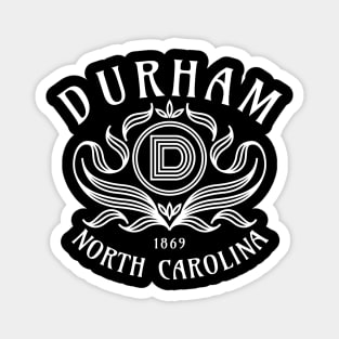 Durham, North Carolina Established 1869 The Bull City Magnet