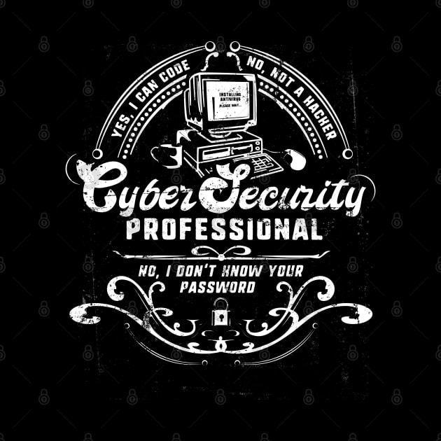 Cybersecurity Professional "Not a Hacker" Funny Vintage by NerdShizzle