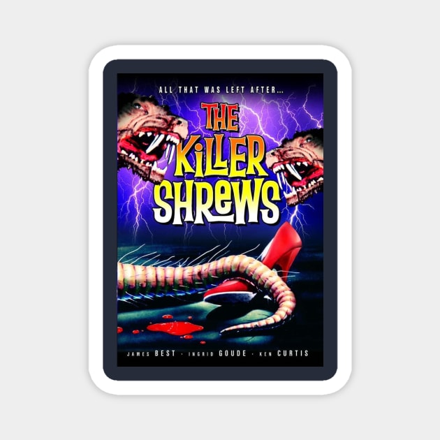 The Killer Shrews Magnet by Starbase79