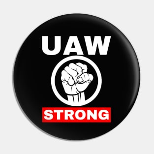 UAW Strong  UAW Strike 2023 Pin